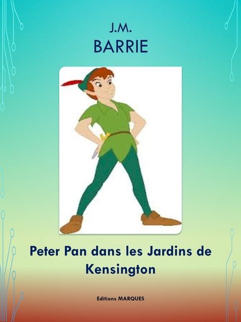 Peter Pan dans les Jardins de Kensington(Kobo/電子書)