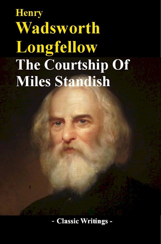  The Courtship Of Miles Standish(Kobo/電子書)