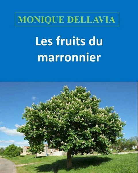 Les fruits du marronnier(Kobo/電子書)