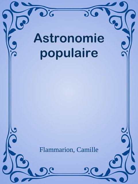 Astronomie populaire(Kobo/電子書)