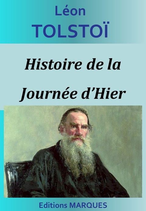 Histoire de la Journ&eacute;e d’Hier(Kobo/電子書)