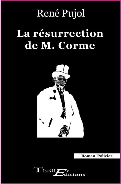 La résurrection de M. Corme(Kobo/電子書)