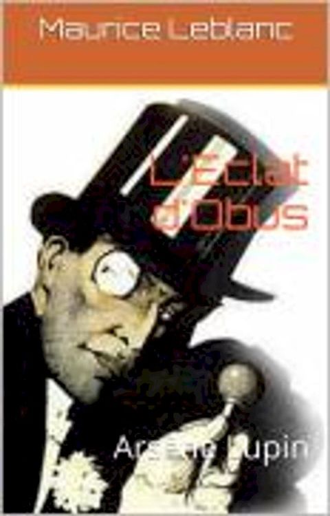 L'Eclat d'Obus (avec la biographie de l'auteur(Kobo/電子書)