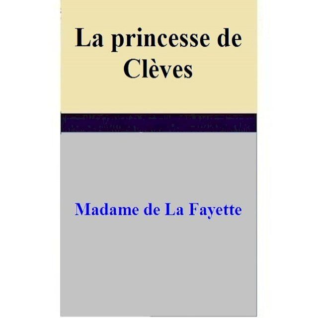  La princesse de Clèves(Kobo/電子書)