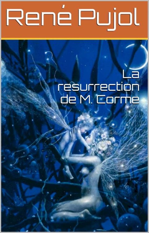 La resurrection de M. Corme(Kobo/電子書)