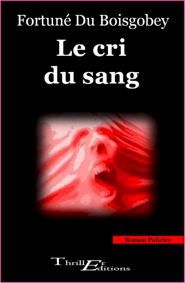  Le cri du sang(Kobo/電子書)