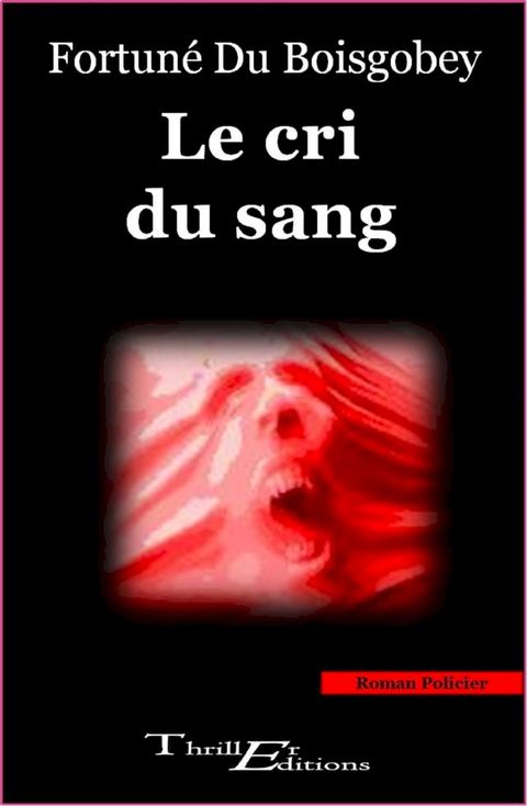 Le cri du sang(Kobo/電子書)