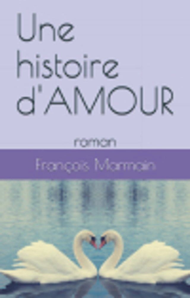  Une histoire d'amour(Kobo/電子書)