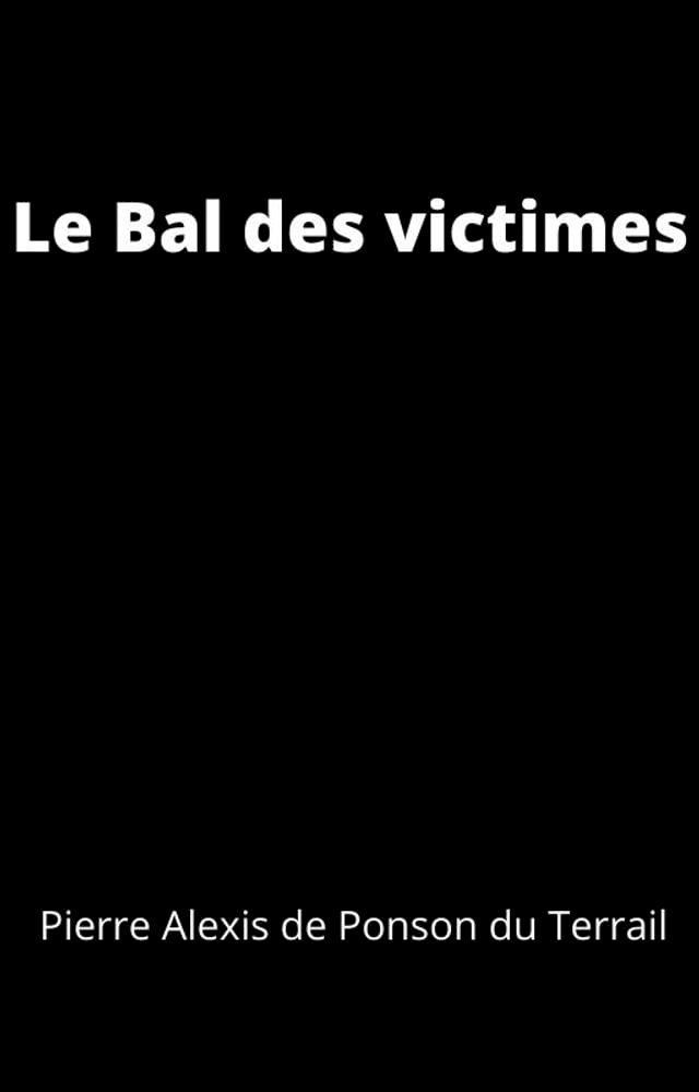  Le Bal des victimes(Kobo/電子書)