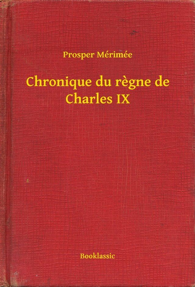  Chronique du regne de Charles IX(Kobo/電子書)