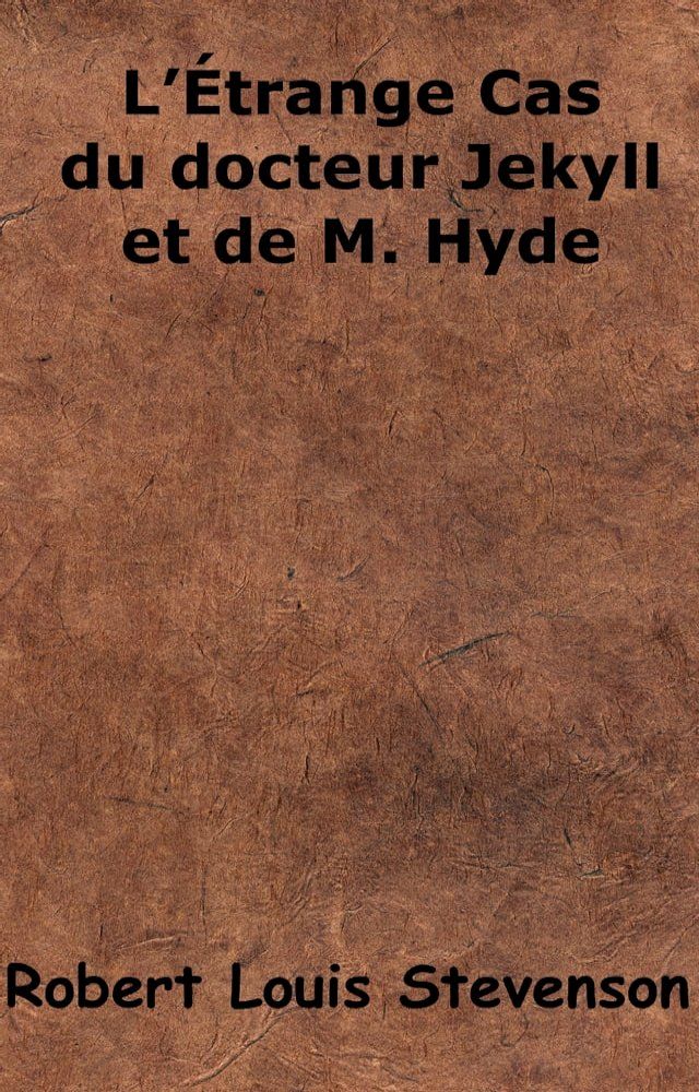  L’&Eacute;trange Cas du docteur Jekyll et de M. Hyde(Kobo/電子書)