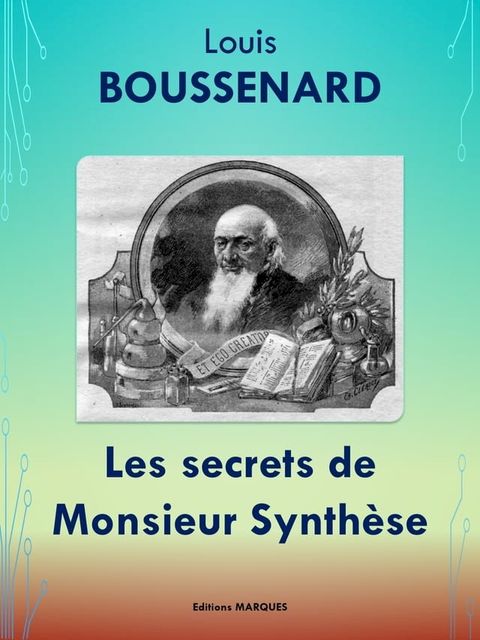 Les secrets de Monsieur Synth&egrave;se(Kobo/電子書)