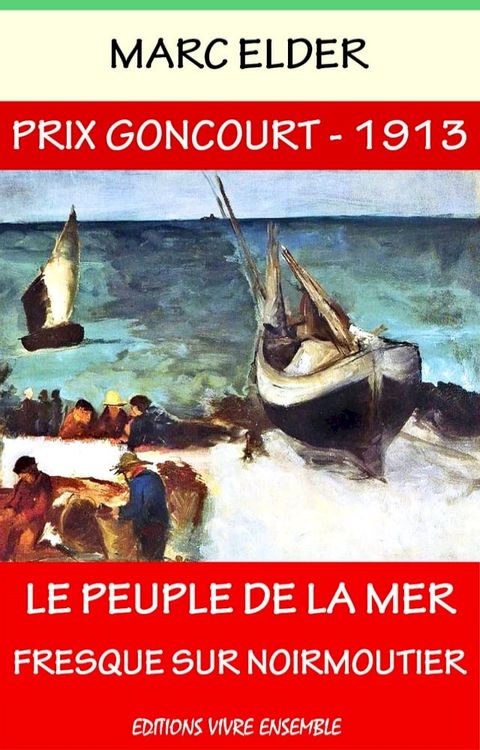 Le Peuple de la Mer (Prix Goncourt 1913)(Kobo/電子書)