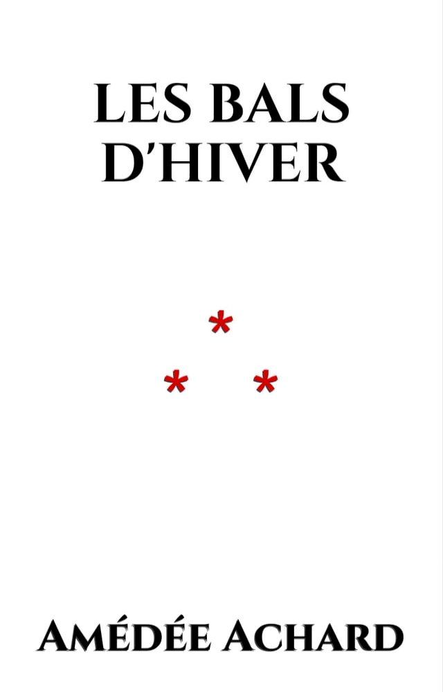  Les Bals d'Hiver(Kobo/電子書)