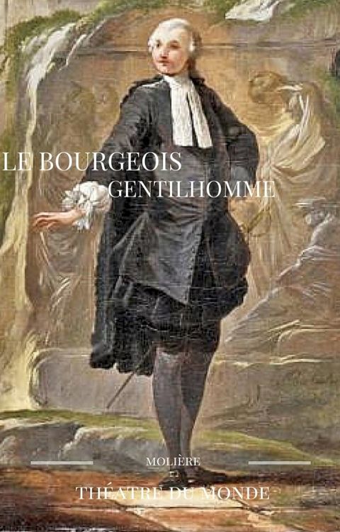 LE BOURGEOIS GENTILHOMME(Kobo/電子書)