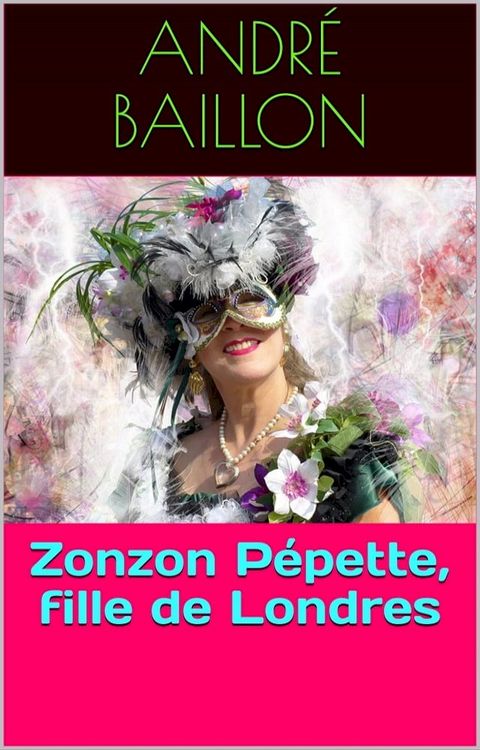 Zonzon Pépette, fille de Londres(Kobo/電子書)