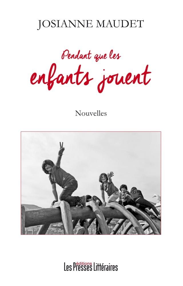  Pendant que les enfants jouent(Kobo/電子書)