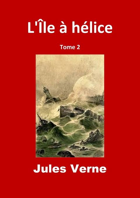 L'&Icirc;le &agrave; h&eacute;lice(Kobo/電子書)