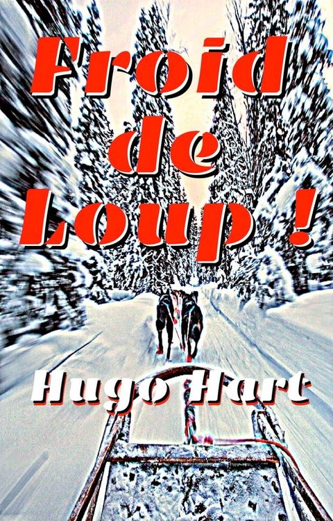 Froid de Loup(Kobo/電子書)