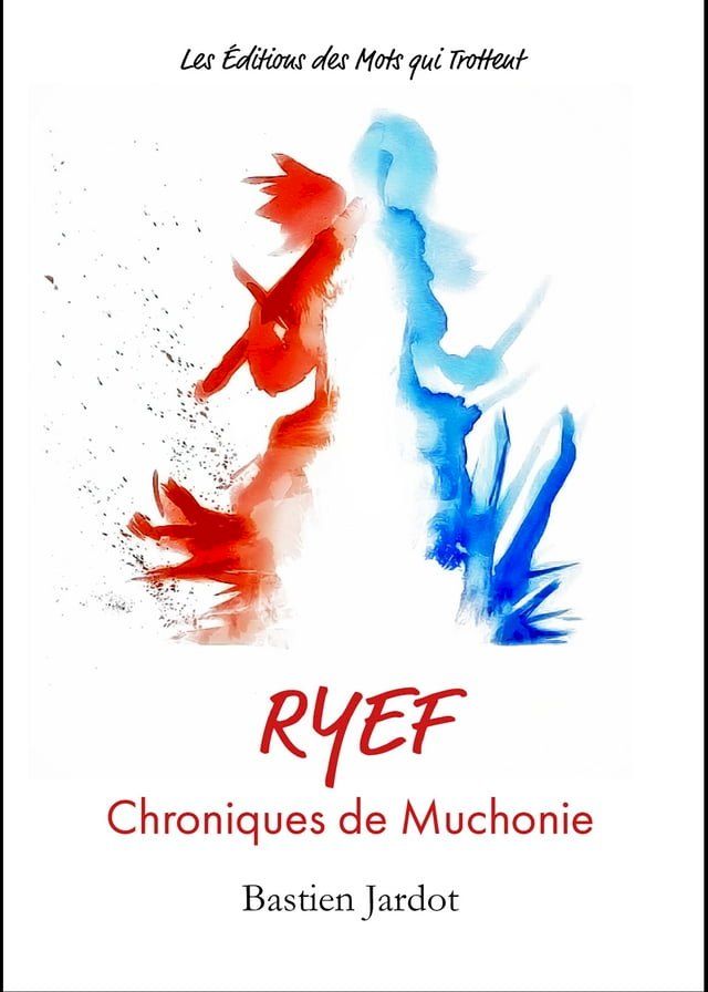  Ryef - Les Chroniques Muchoniennes(Kobo/電子書)