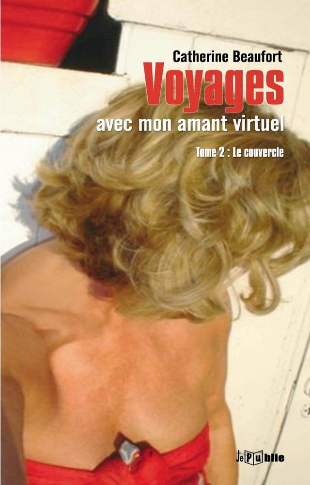  Voyages avec mon amant virtuel tome 2 - Le couvercle(Kobo/電子書)