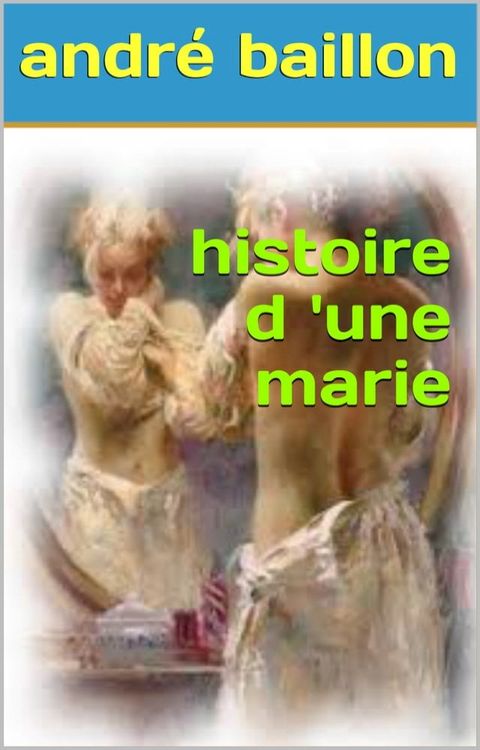 histoire d'une marie(Kobo/電子書)