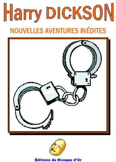 Harry Dickson - Nouvelles aventures in&eacute;dites(Kobo/電子書)