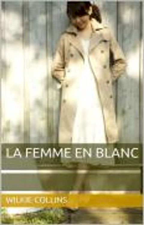 La femme en blanc(Kobo/電子書)