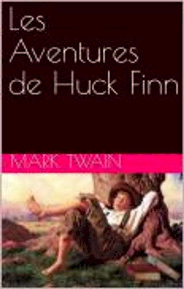  Les Aventures de Huck Finn(Kobo/電子書)