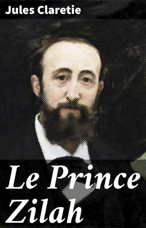 Le Prince Zilah(Kobo/電子書)