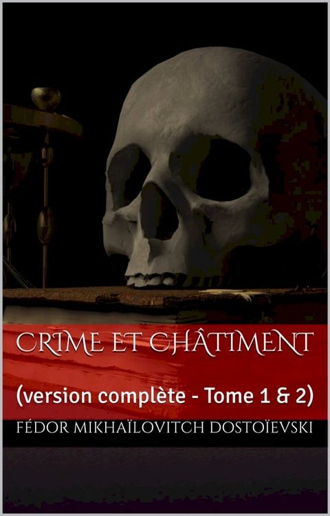 Crime et Ch&acirc;timent(Kobo/電子書)