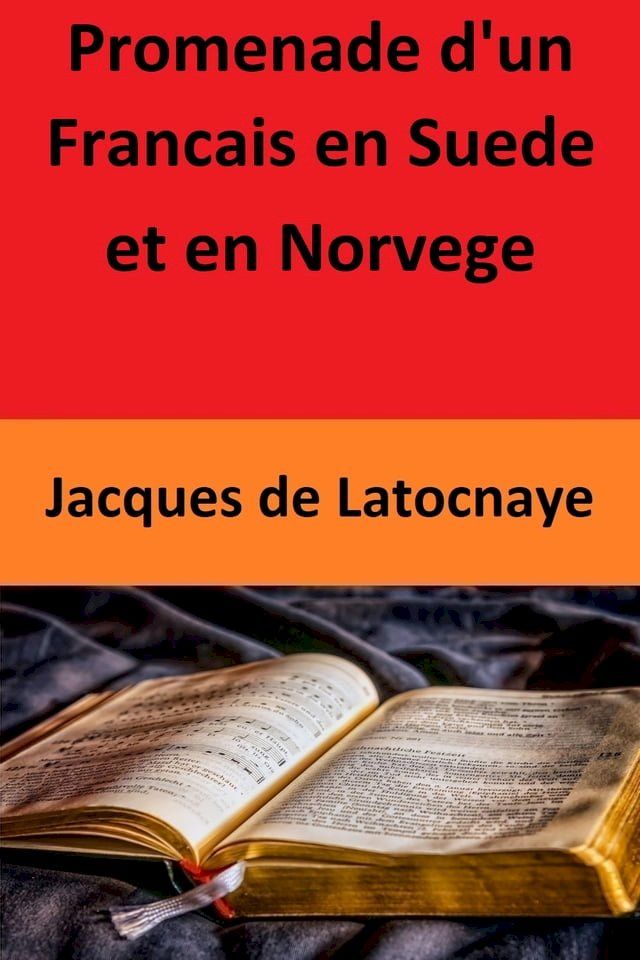  Promenade d'un Francais en Suede et en Norvege(Kobo/電子書)