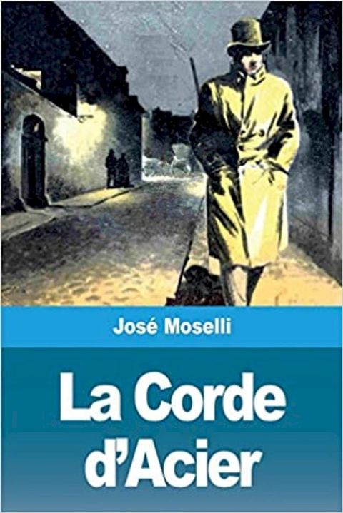 La Corde d’Acier(Kobo/電子書)