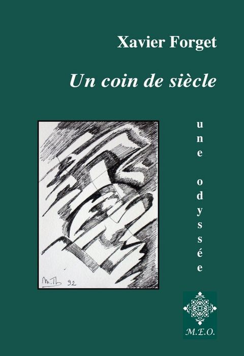 Un coin de siècle - Une odyssée(Kobo/電子書)