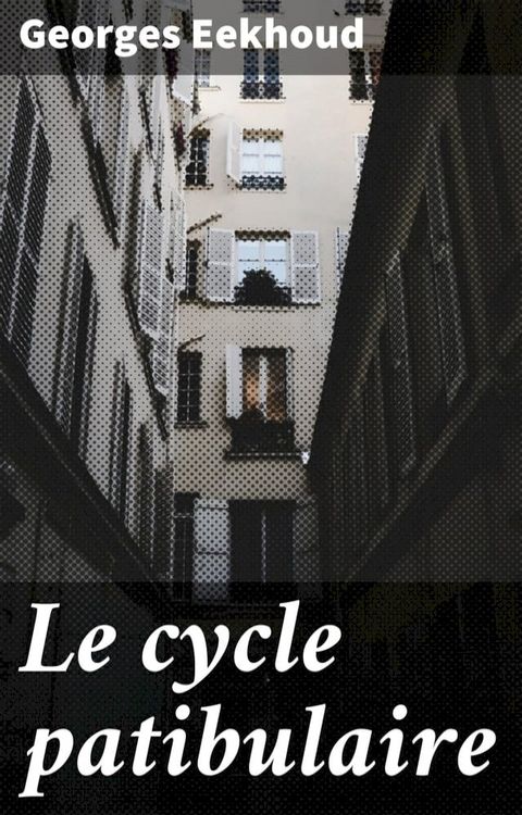 Le cycle patibulaire(Kobo/電子書)