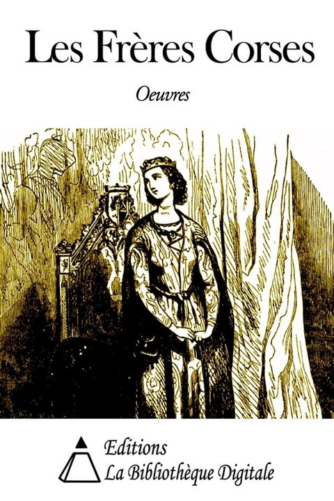 Les Fr&egrave;res Corses(Kobo/電子書)