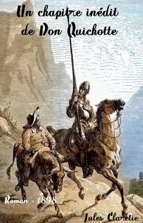 Un chapitre inédit de Don Quichotte(Kobo/電子書)