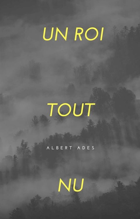 Un roi tout nu(Kobo/電子書)