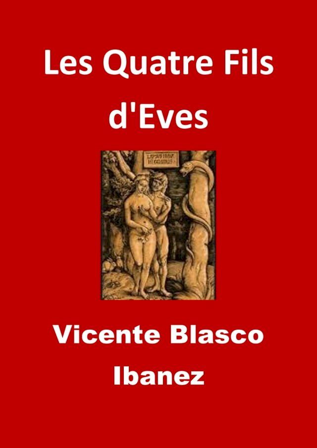  Les Quatre Fils d’&Egrave;ve(Kobo/電子書)