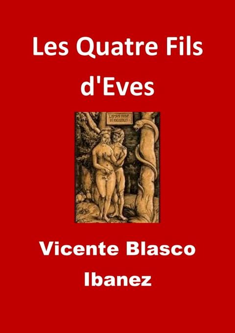 Les Quatre Fils d’Ève(Kobo/電子書)