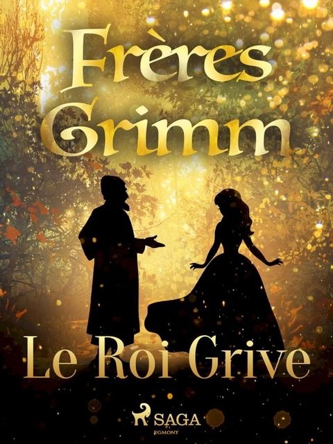 Le Roi Grive(Kobo/電子書)