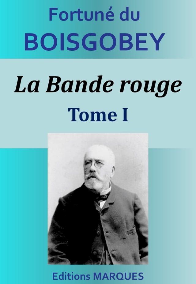  La Bande rouge - Tome I(Kobo/電子書)