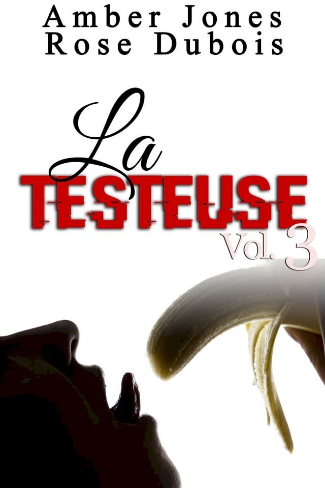  LA TESTEUSE Vol. 3(Kobo/電子書)