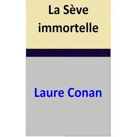 La S&egrave;ve immortelle(Kobo/電子書)