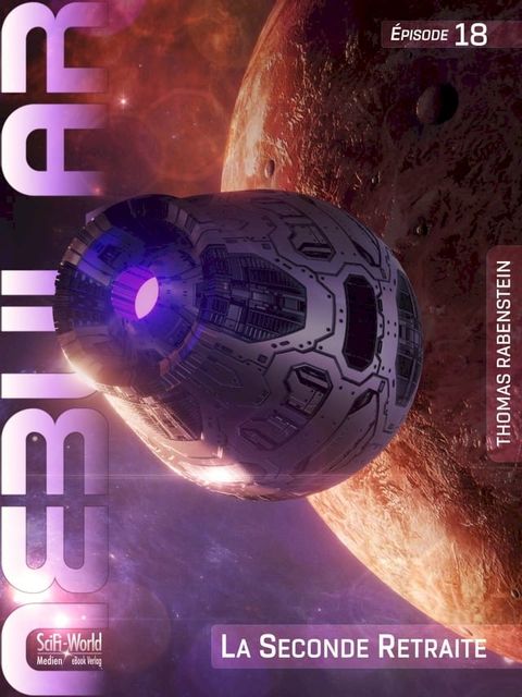 NEBULAR 18: La Seconde Retraite(Kobo/電子書)