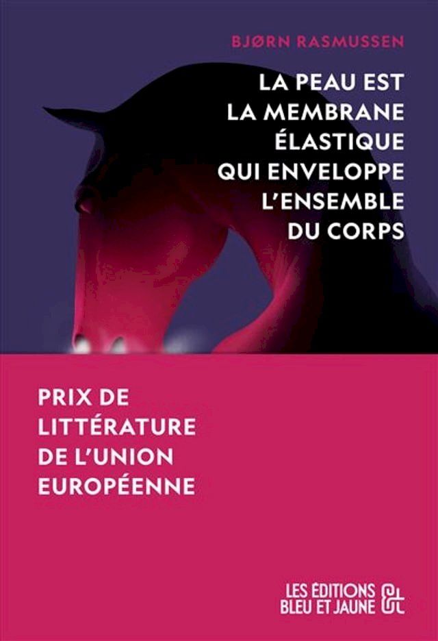  La peau est la membrane élastique qui enveloppe l’ensemble du corps(Kobo/電子書)