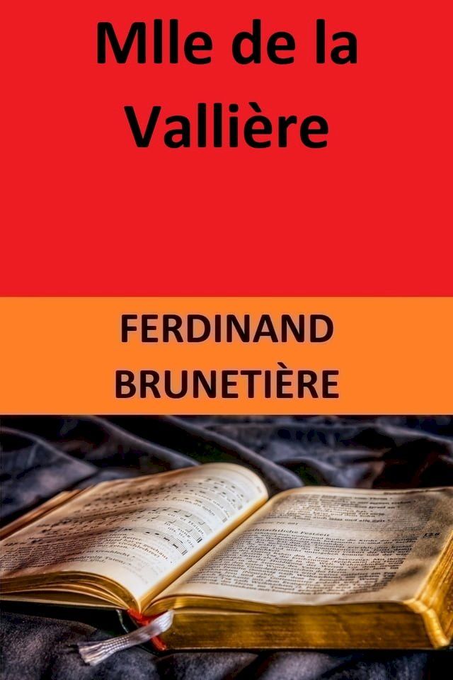  Mlle de la Valli&egrave;re(Kobo/電子書)