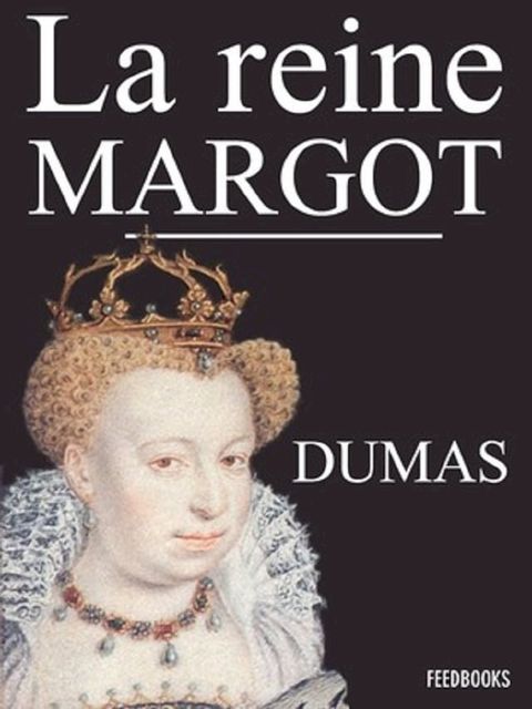 Dumas "la reine Margo"(Kobo/電子書)