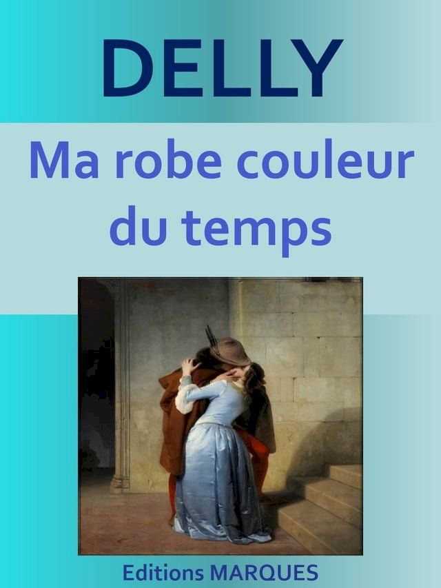  Ma robe couleur du temps(Kobo/電子書)