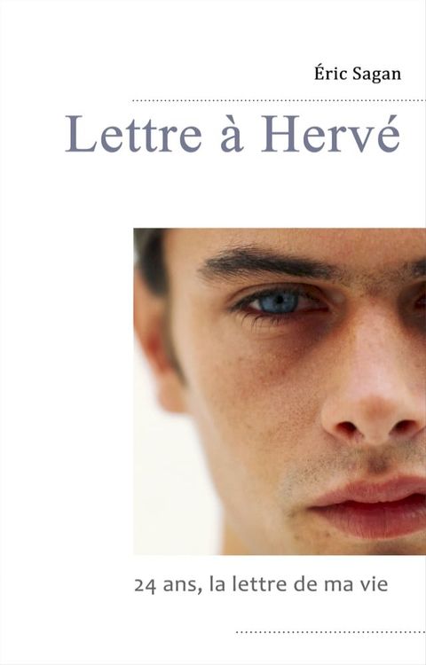 Lettre &agrave; Herv&eacute;(Kobo/電子書)